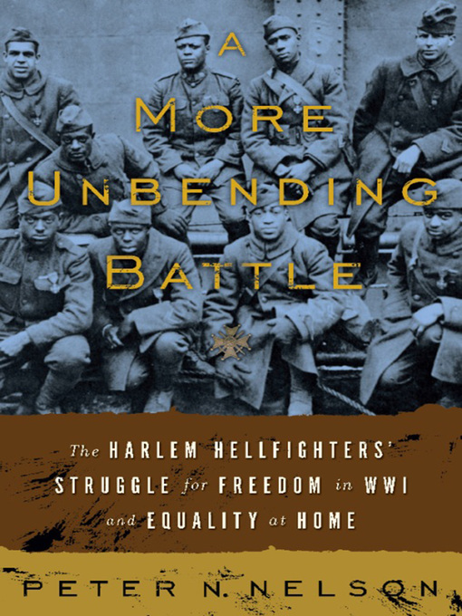 Title details for A More Unbending Battle by Peter Nelson - Available